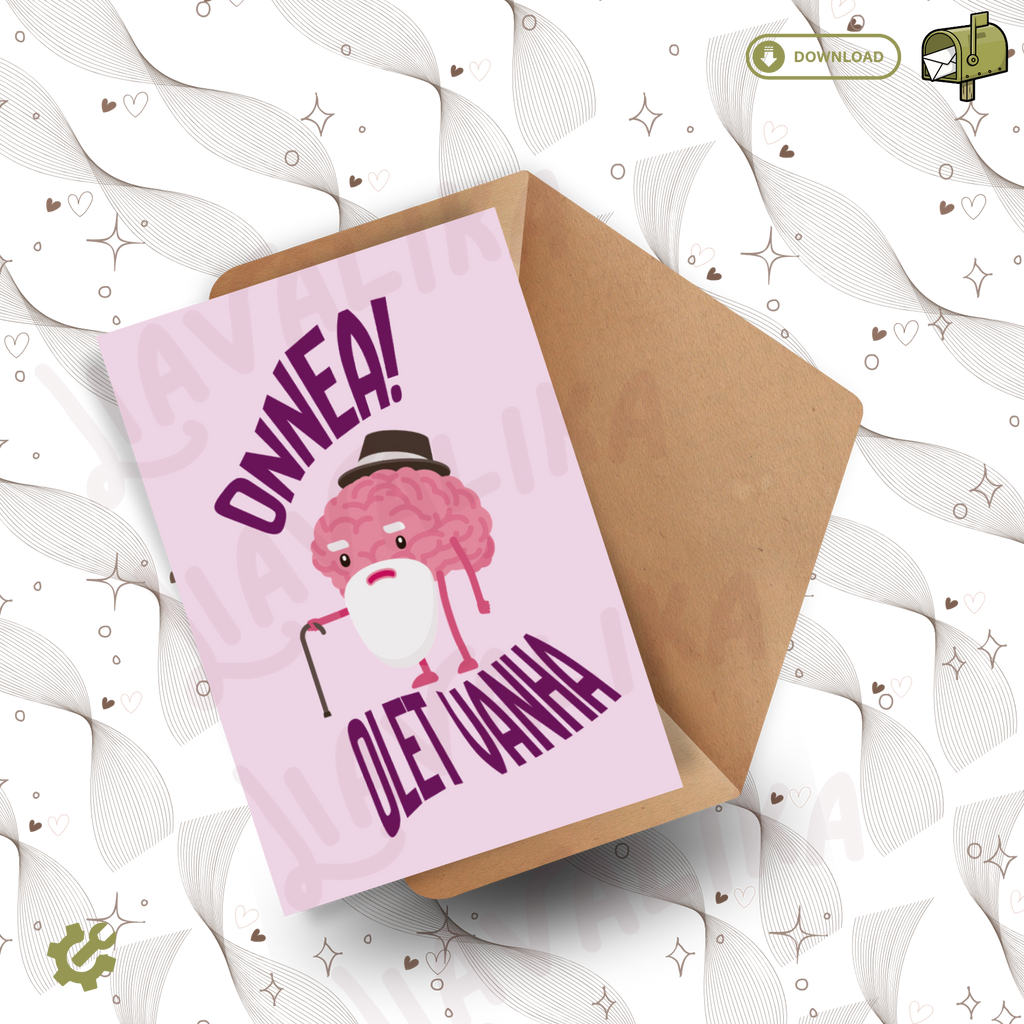 Congrats you're old / Onnea olet vanha | Greeting card